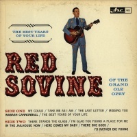 Red Sovine - The Best Years Of Your Life